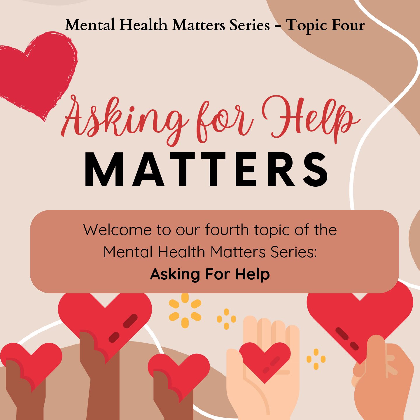 Mental Health Matters Series: Asking for Help Matters