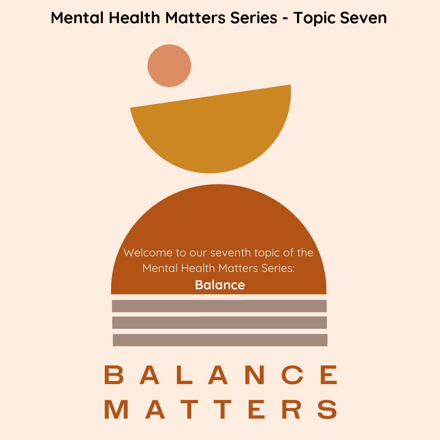 Mental Health Matters Series: Balance Matters